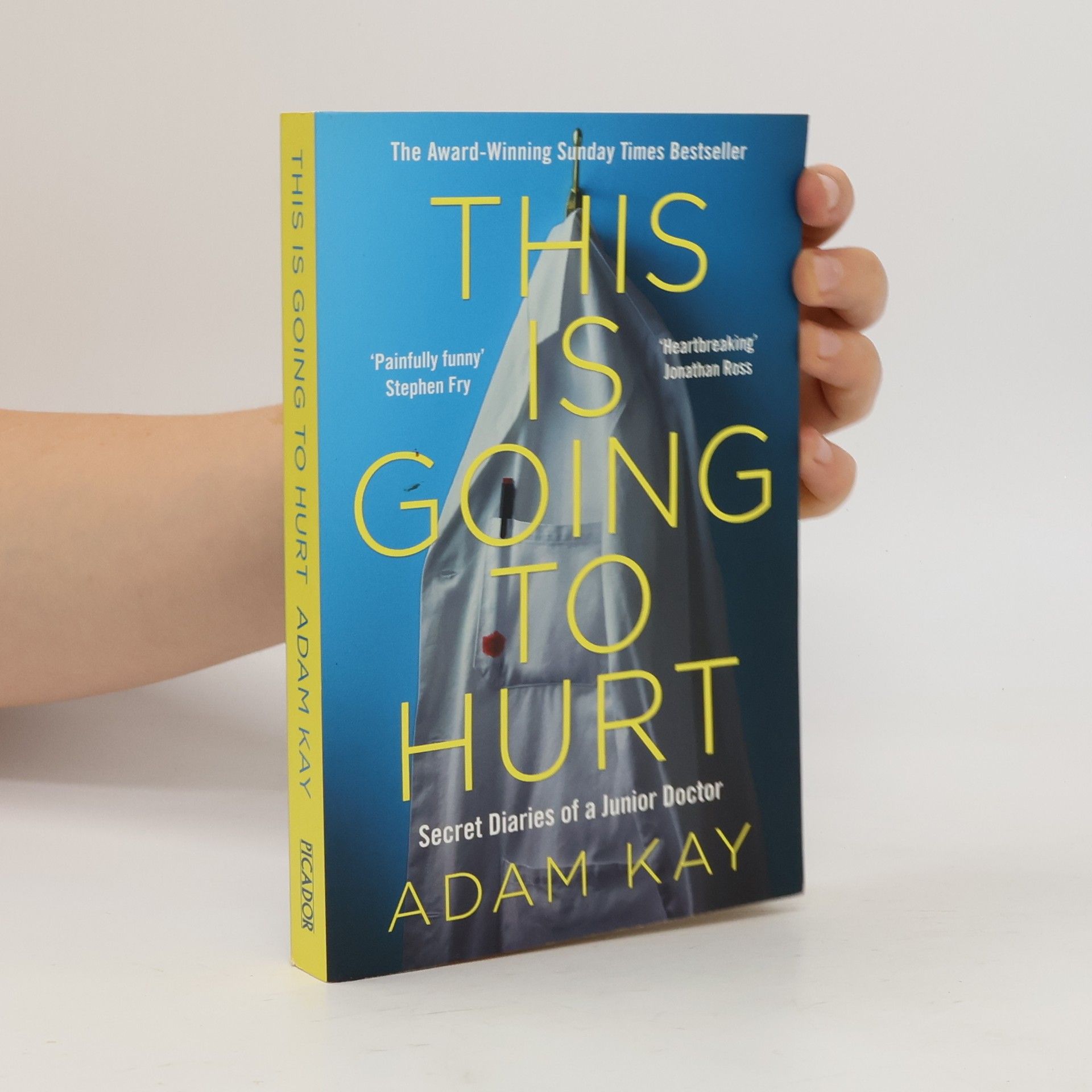 Adam Kay This is Going to Hurt: Secret Diaries of a Junior Doctor