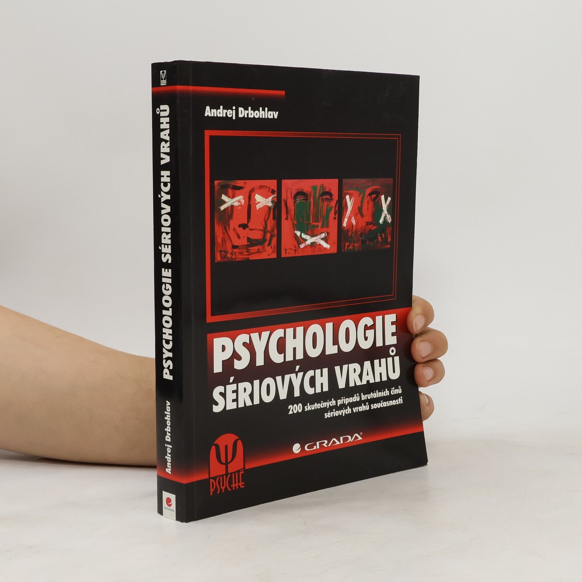 Andrej Drbohlav Psychologie sériových vrahů