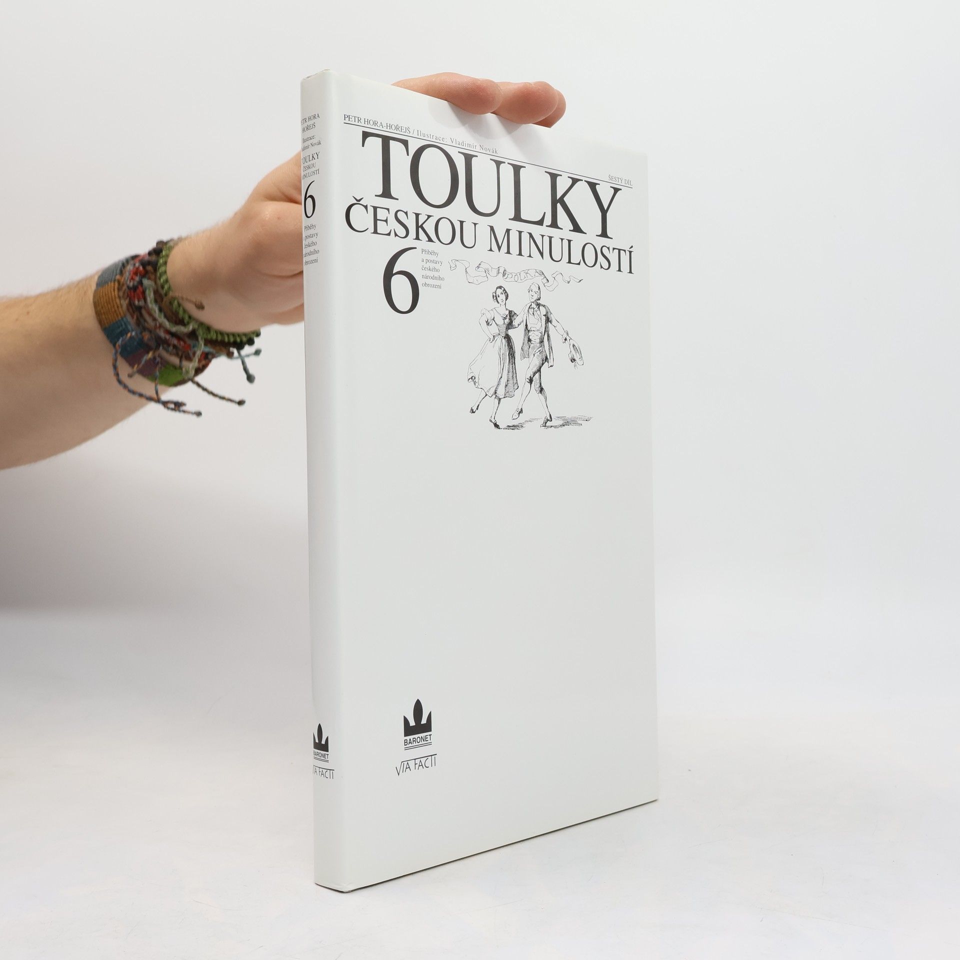 Petr Hořejš Toulky českou minulostí 6