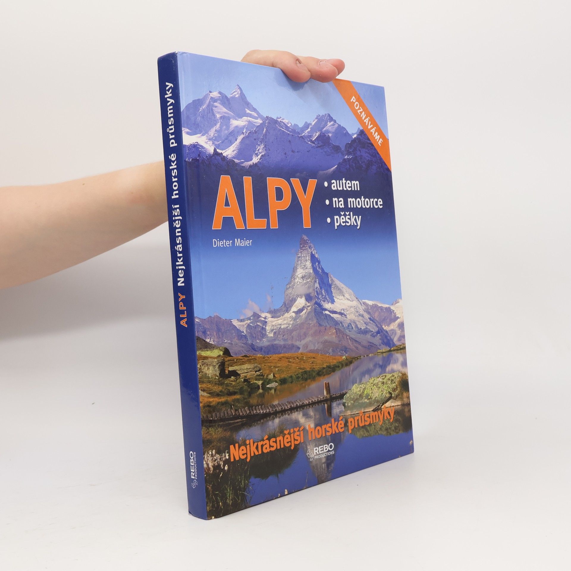 Dieter Maier Alpy: Nejkrásnější horské průsmyky