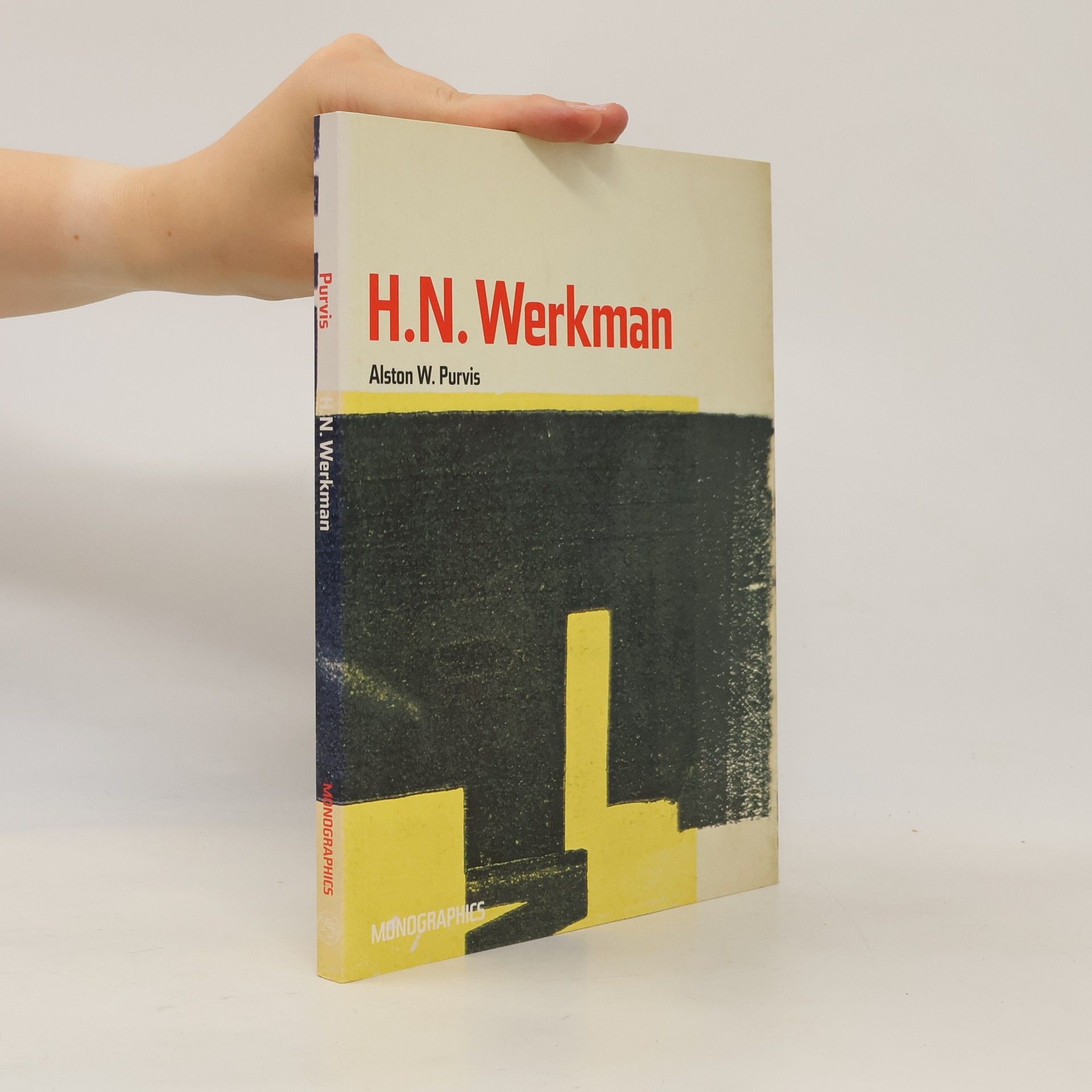 Alston W. Purvis H.N. Werkman (Monographics)