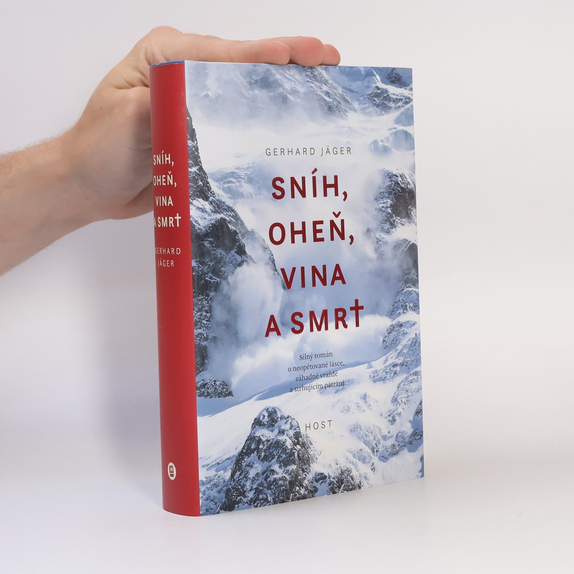 Gerhard Jäger Sníh, oheň, vina a smrt