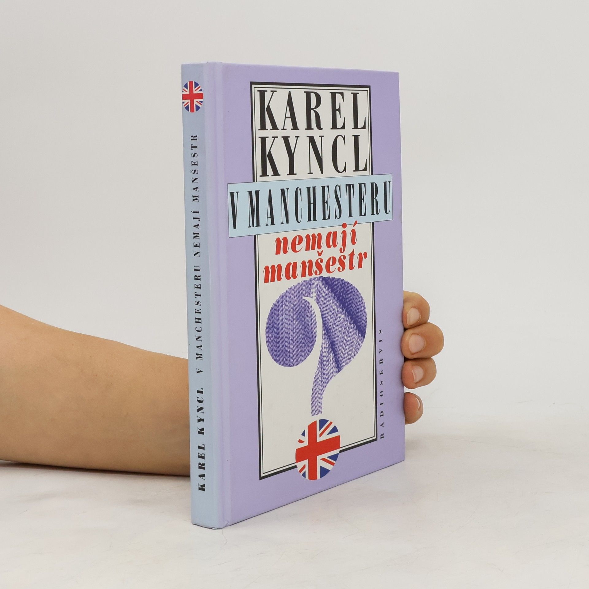 Karel Kyncl V Manchesteru nemají manšestr