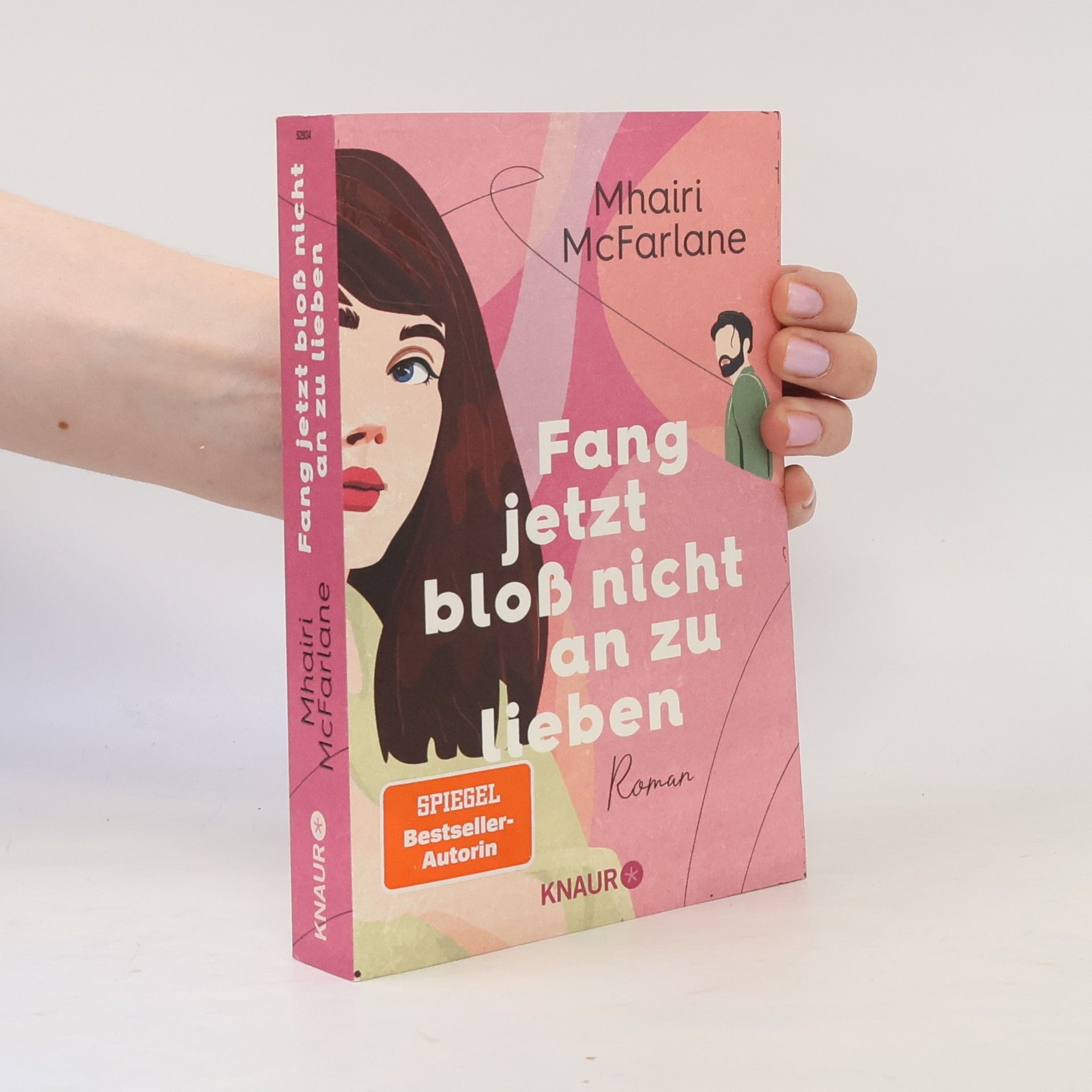 Mhairi McFarlane Fang jetzt bloß nicht an zu lieben