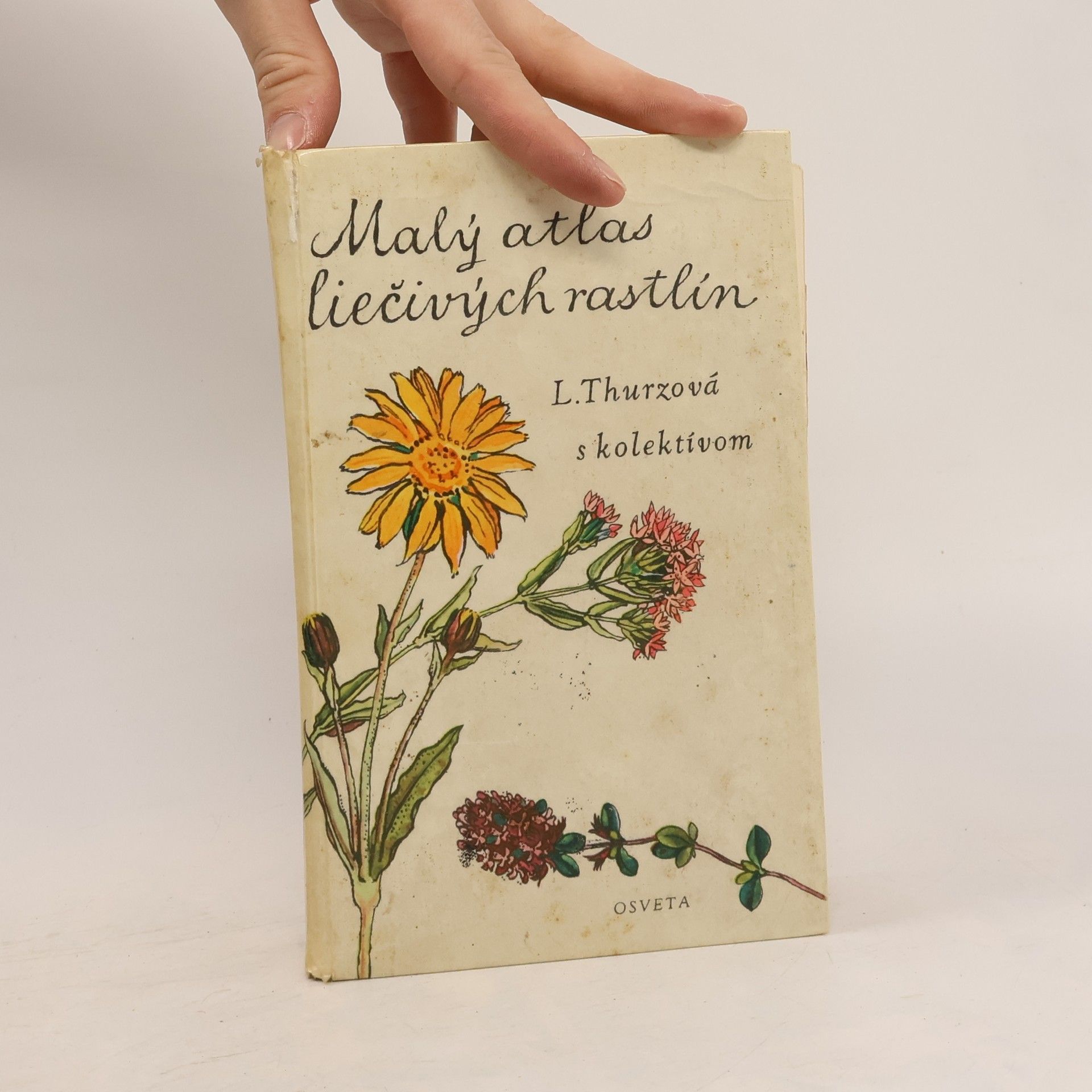 Ludmila Thurzová Malý atlas liečivých rastlín