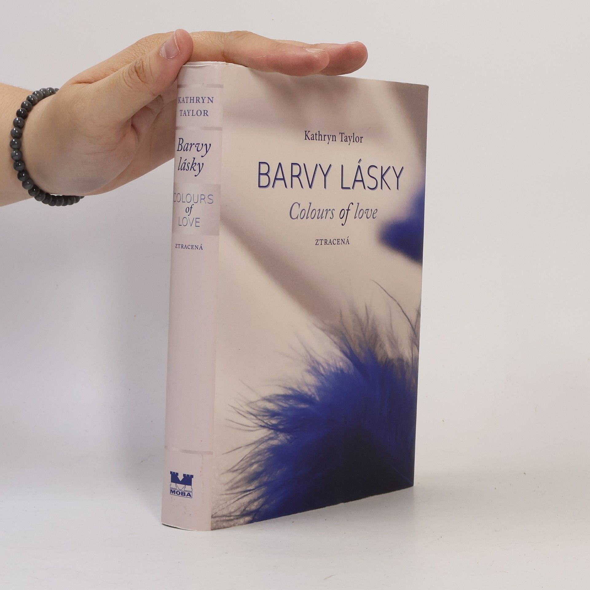 Kathryn Taylor Barvy lásky = Colours of love. Ztracená