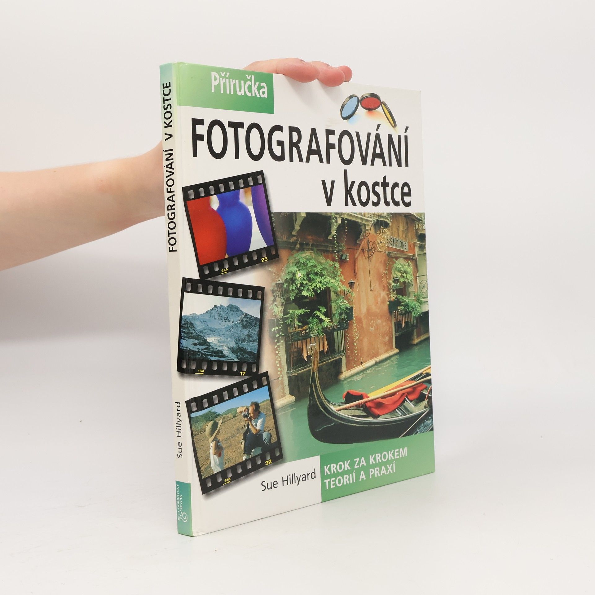 Sue Hillyard Fotografování v kostce