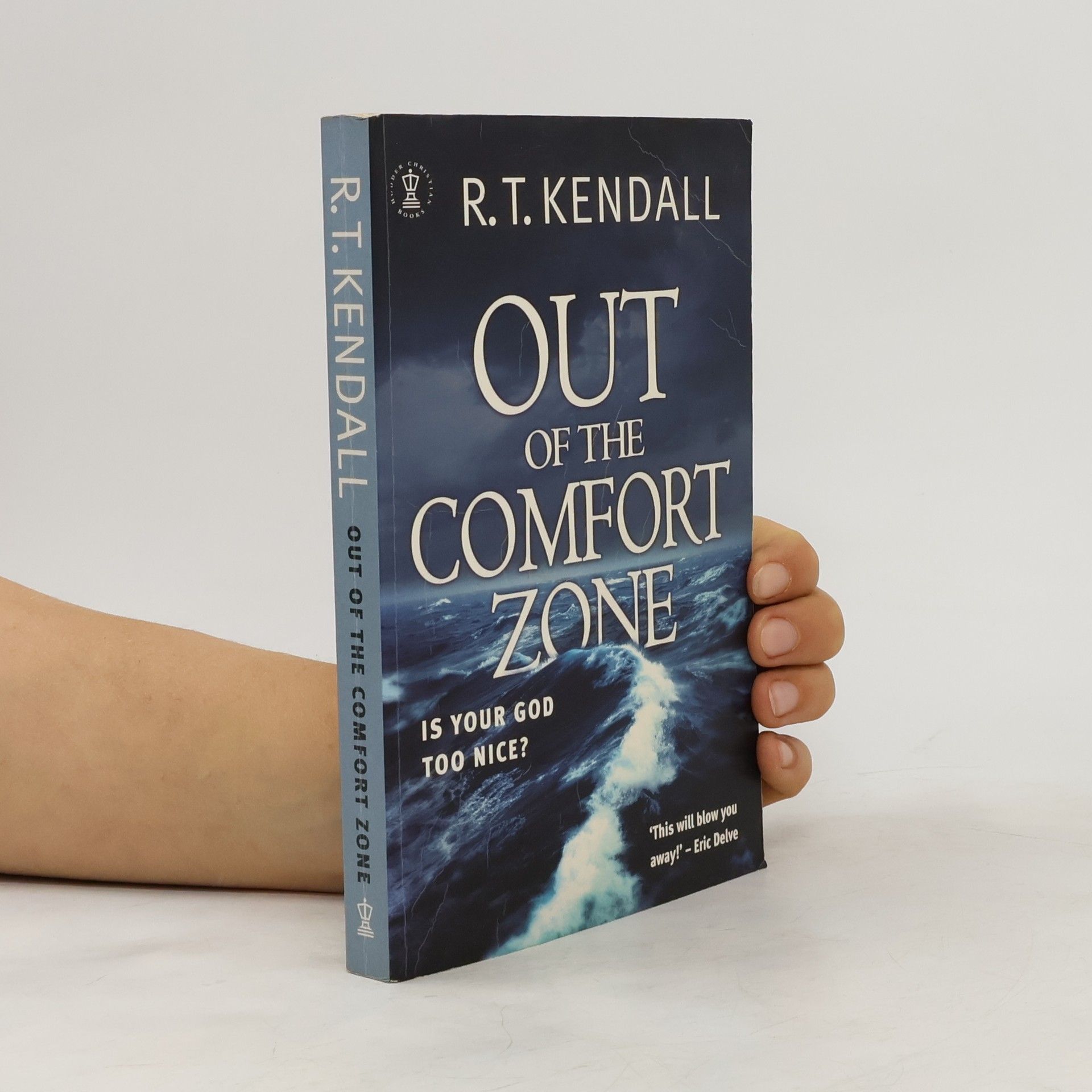 R. T. Kendall Out of the Comfort Zone