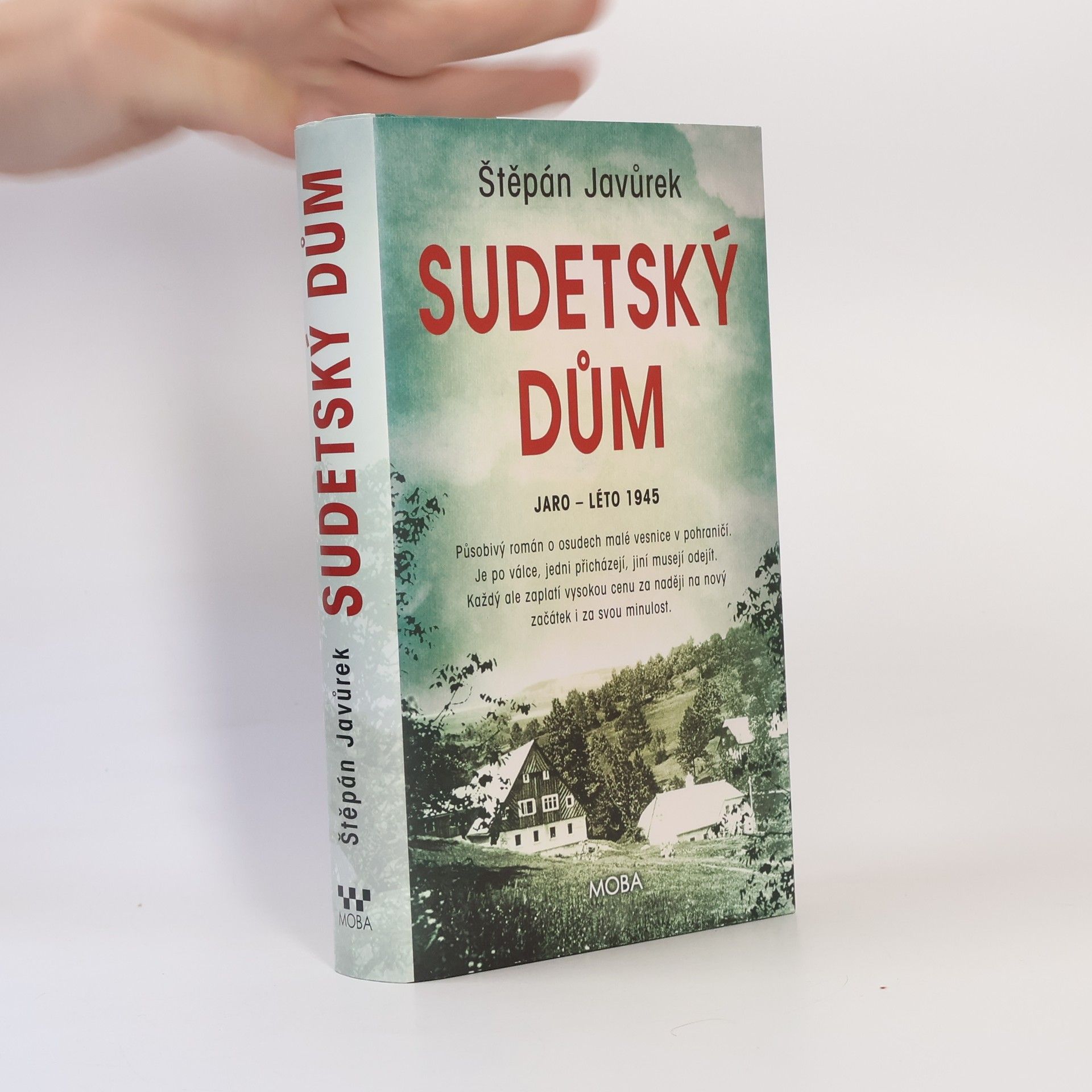 Štěpán Javůrek Sudetský dům : jaro - léto 1945