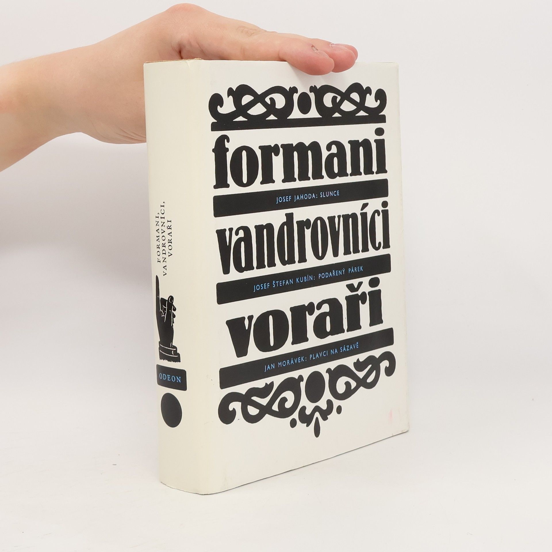 Formani. Vandrovníci. Voraři