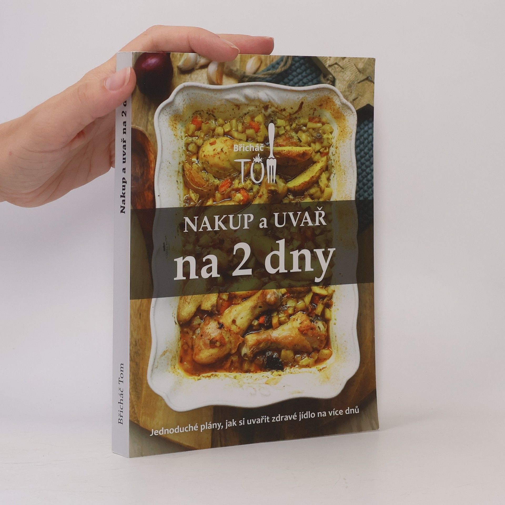 Tomáš Kosačík Nakup a uvař na 2 dny