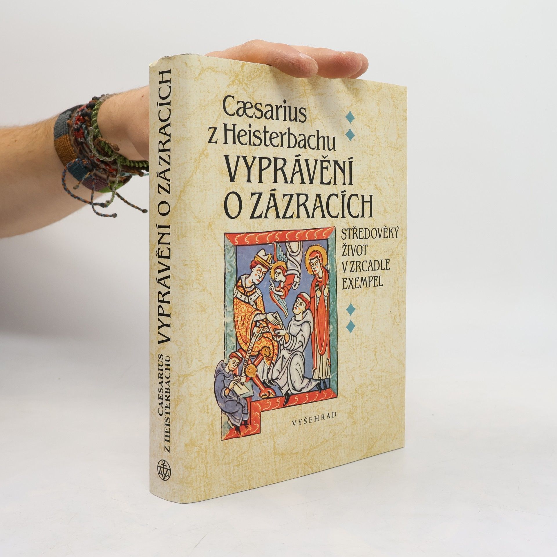 Caesarius de Heisterbach Vyprávění o zázracích