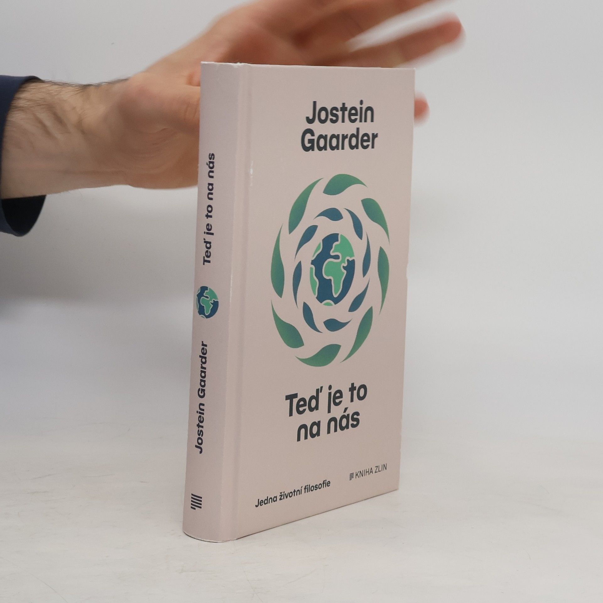Jostein Gaarder Teď je to na nás : jedna životní filosofie