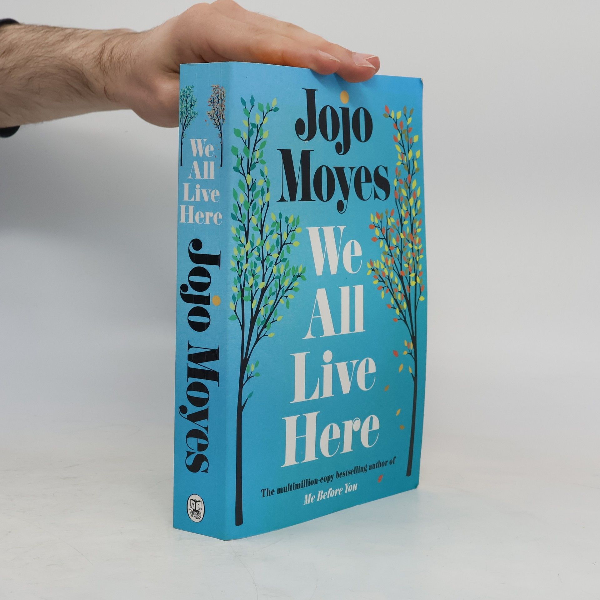 Jojo Moyes We All Live Here