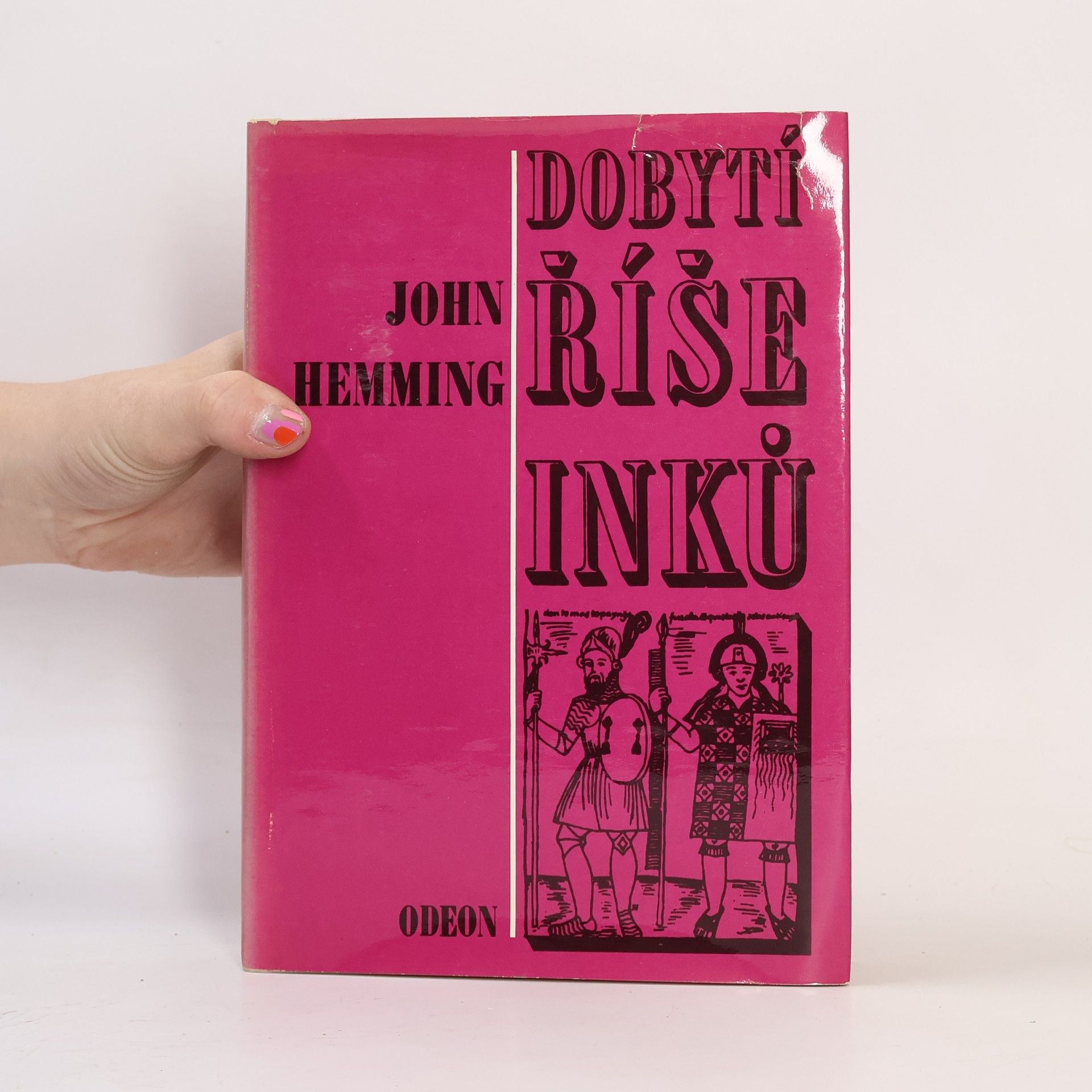 John Hemming Dobytí říše Inků