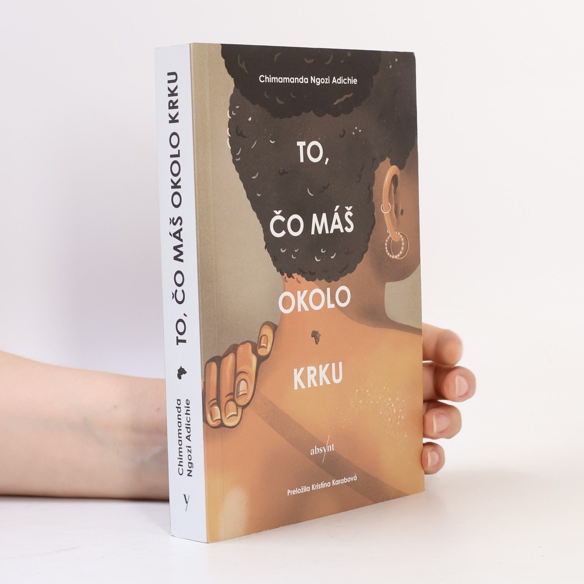 Chimamanda Ngozi Adichie To, čo máš okolo krku