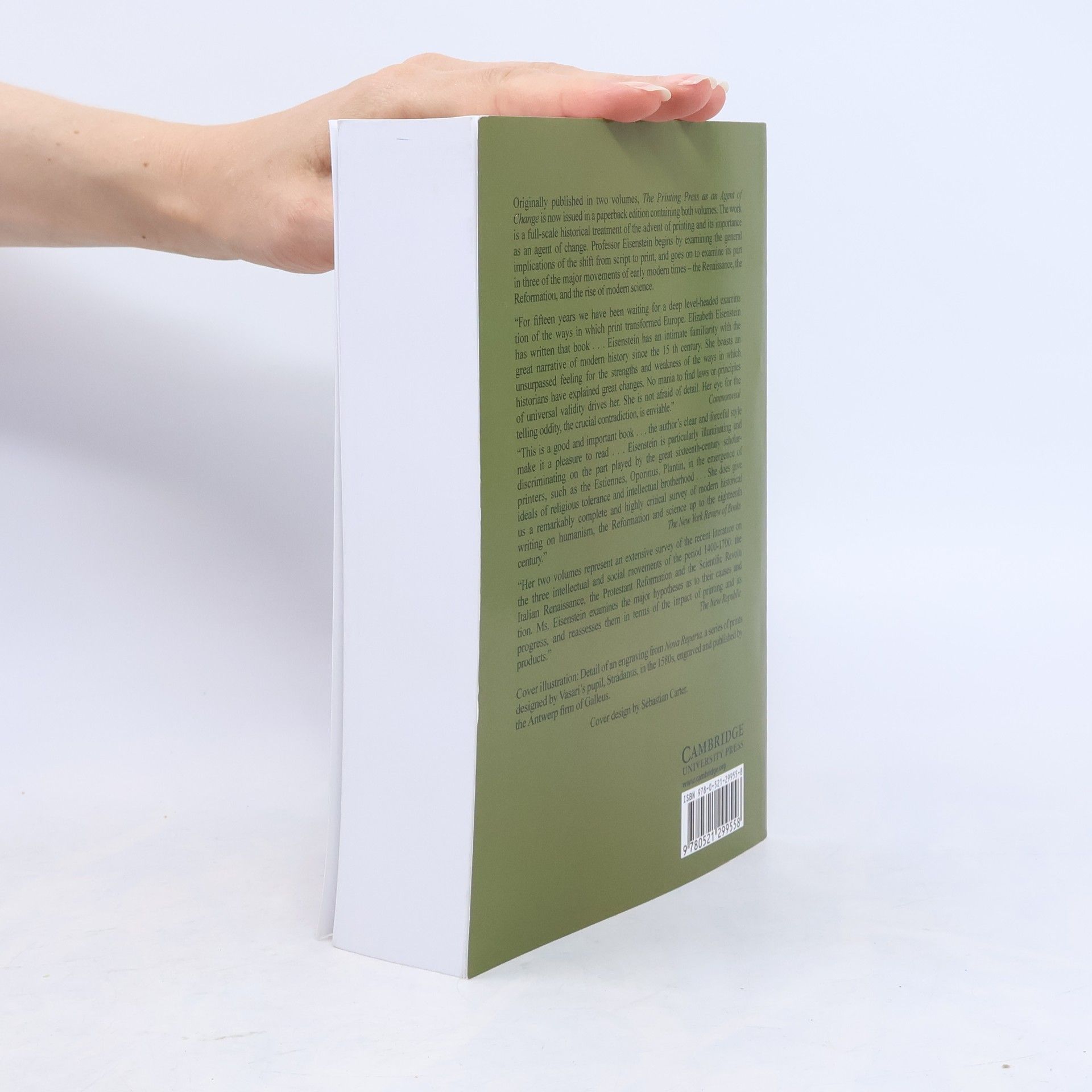 Elizabeth L. Eisenstein The printing press as an agent of change
