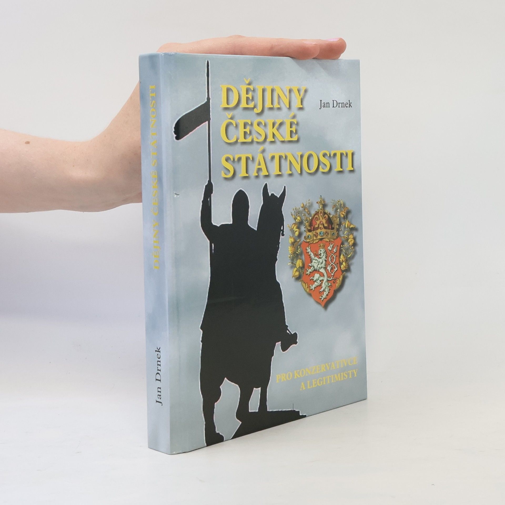 Jan Drnek Dějiny české státnosti