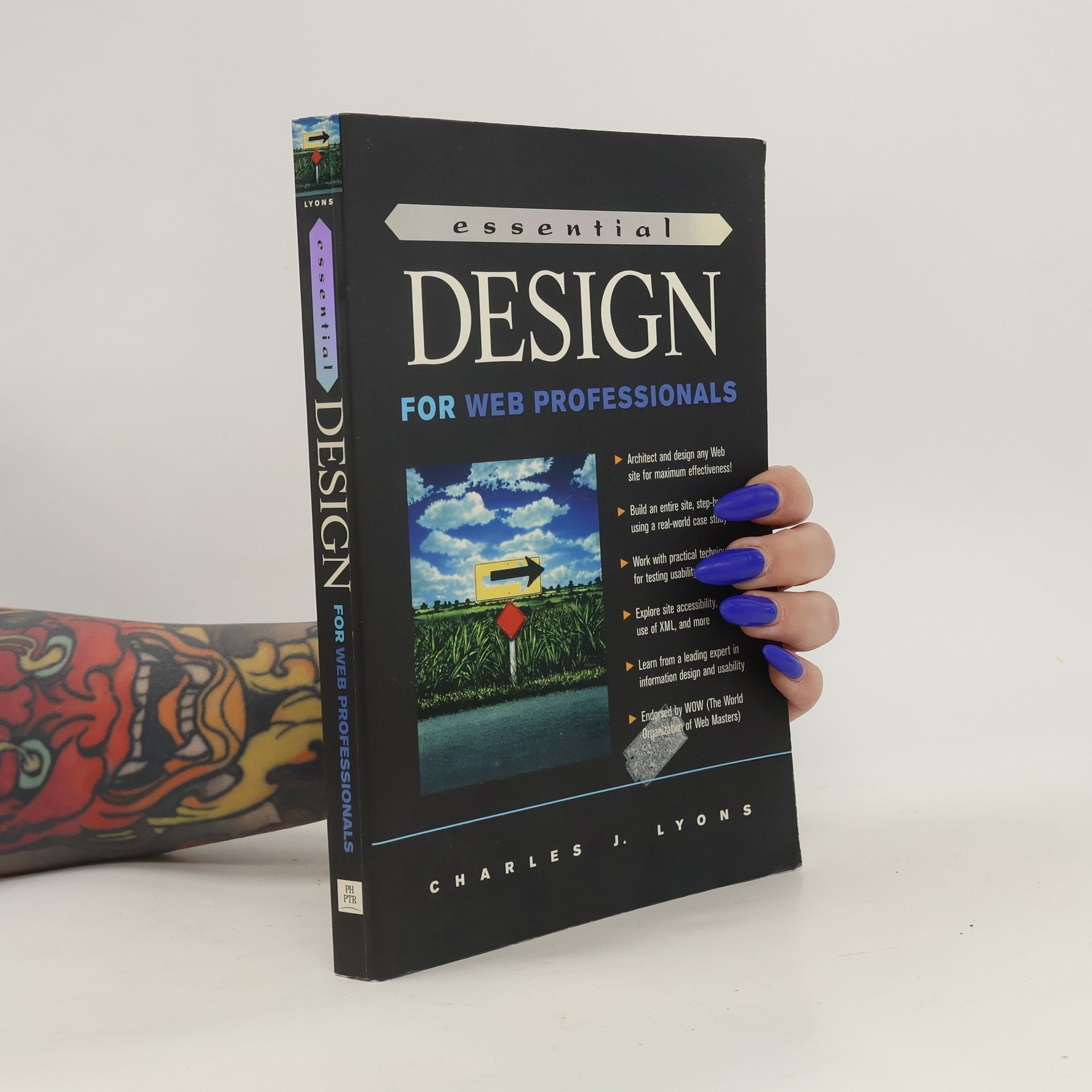 Charles J. Lyons The Prentice Hall Essential Web Professionals Series: Essential Design for Web Professionals