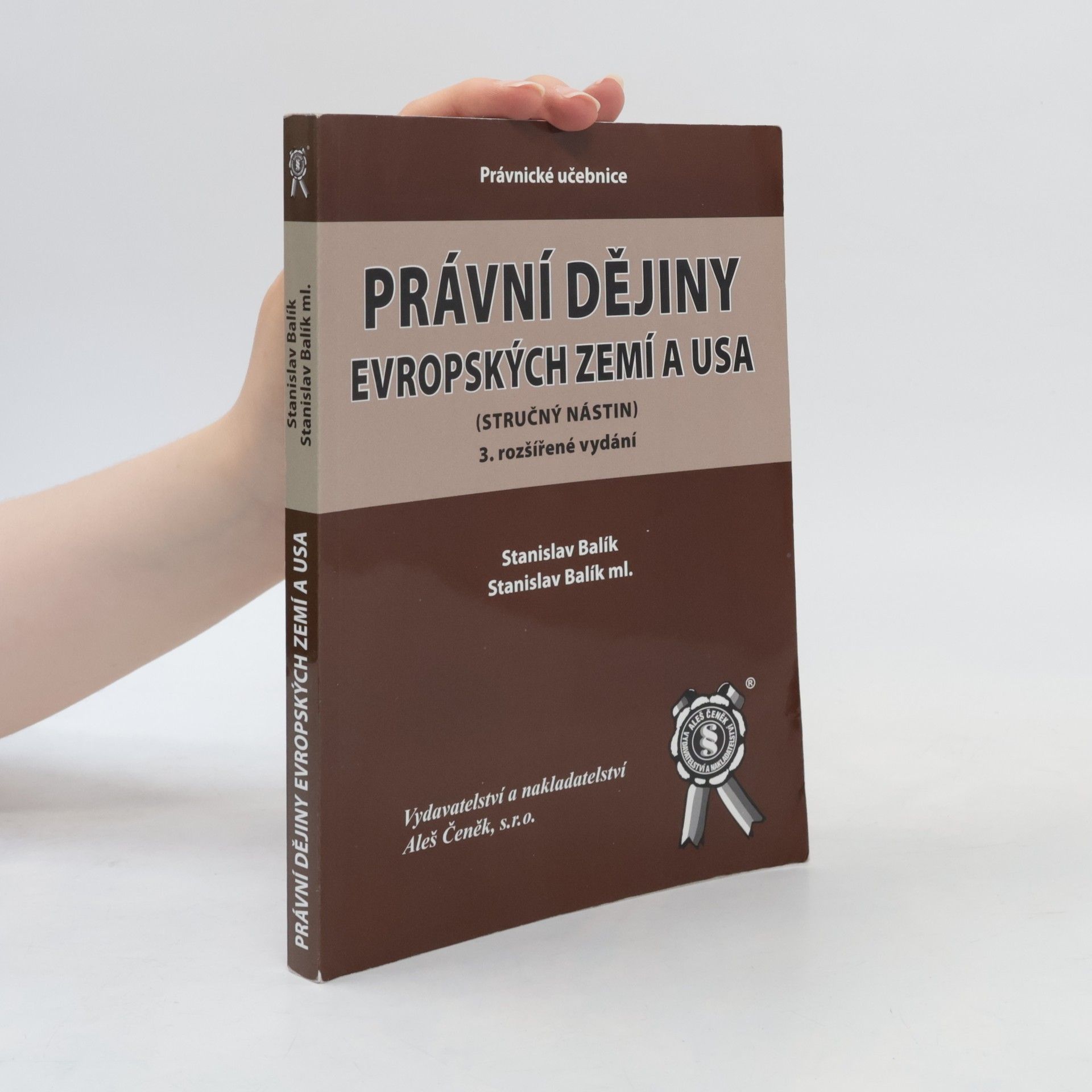 Stanislav Balík Právní dějiny evropských zemí a USA