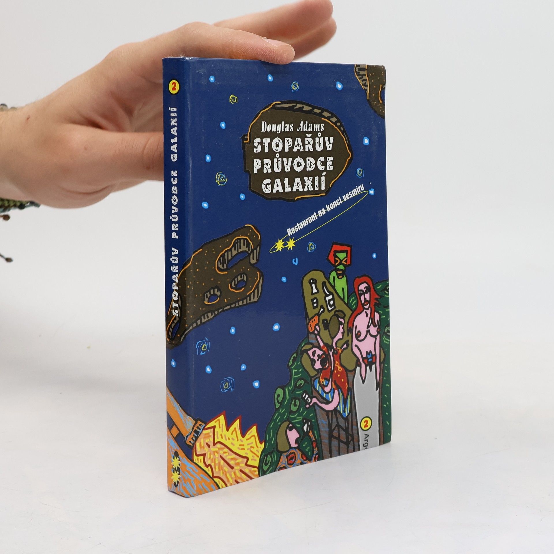 Stopařův průvodce Galaxií. (2), Restaurant na konci vesmíru
