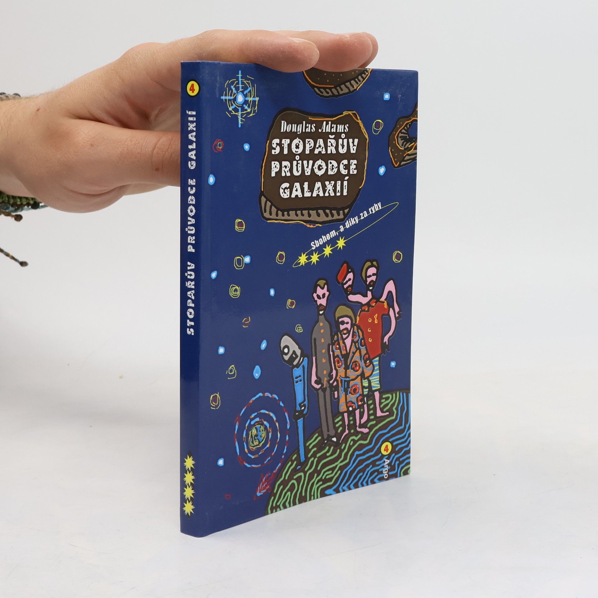Douglas Adams Stopařův průvodce Galaxií. 4, Sbohem, a díky za ryby