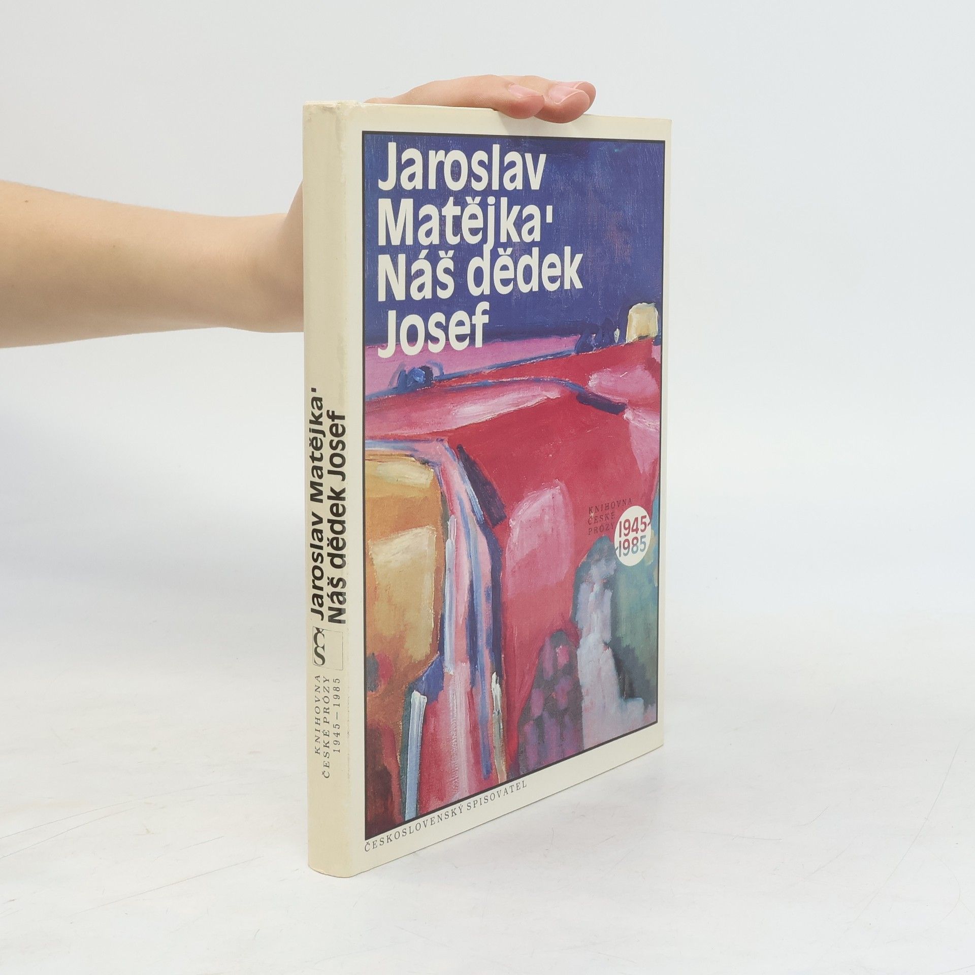 Jaroslav Matějka Náš dědek Josef