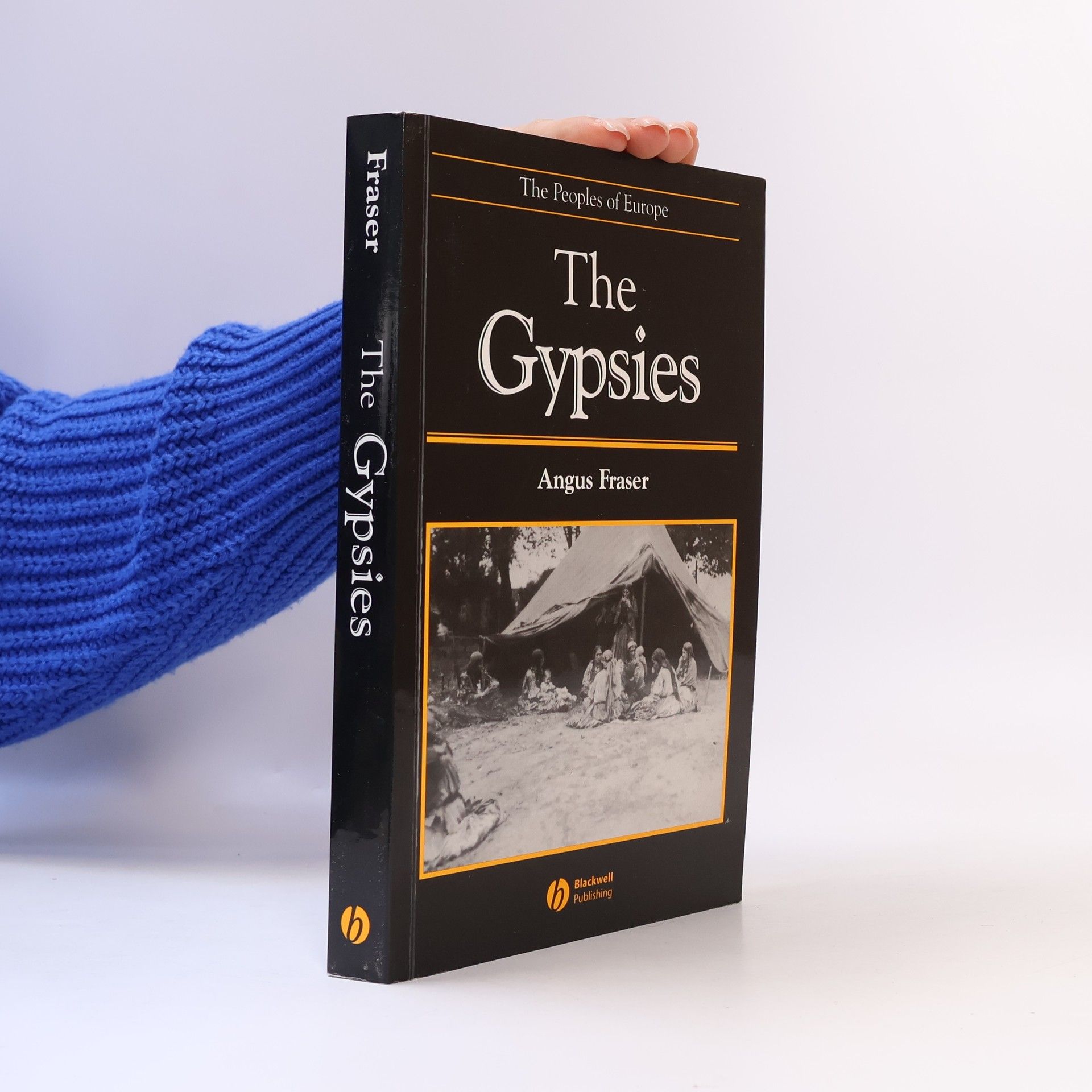 Angus Fraser The Peoples of Europe: The Gypsies