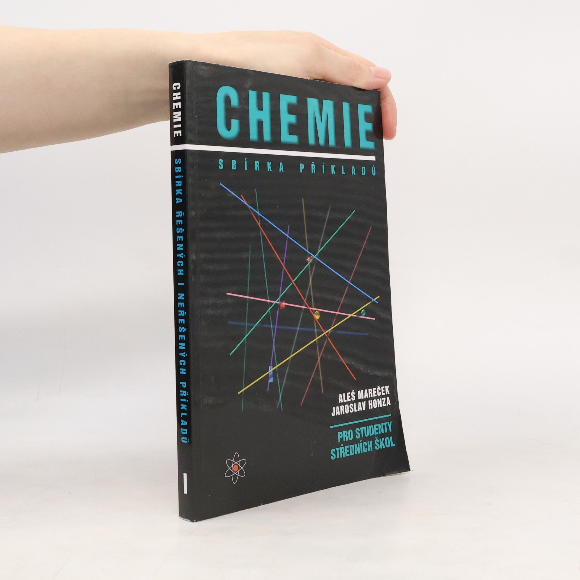 Aleš Mareček Chemie. Sbírka příkladů pro studenty středních škol