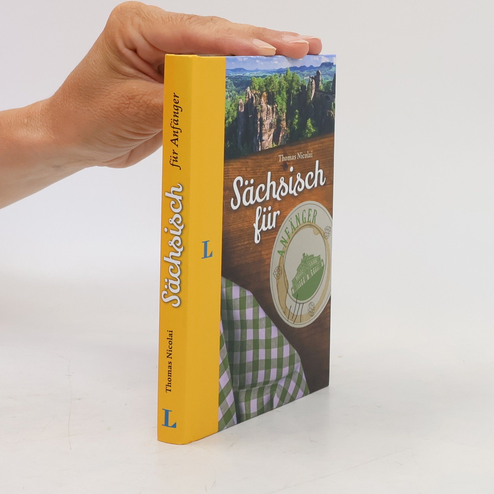 Thomas Nicolai Langenscheidt Sächsisch für Anfänger - Der humorvolle Sprachführer für Sächsisch-Fans