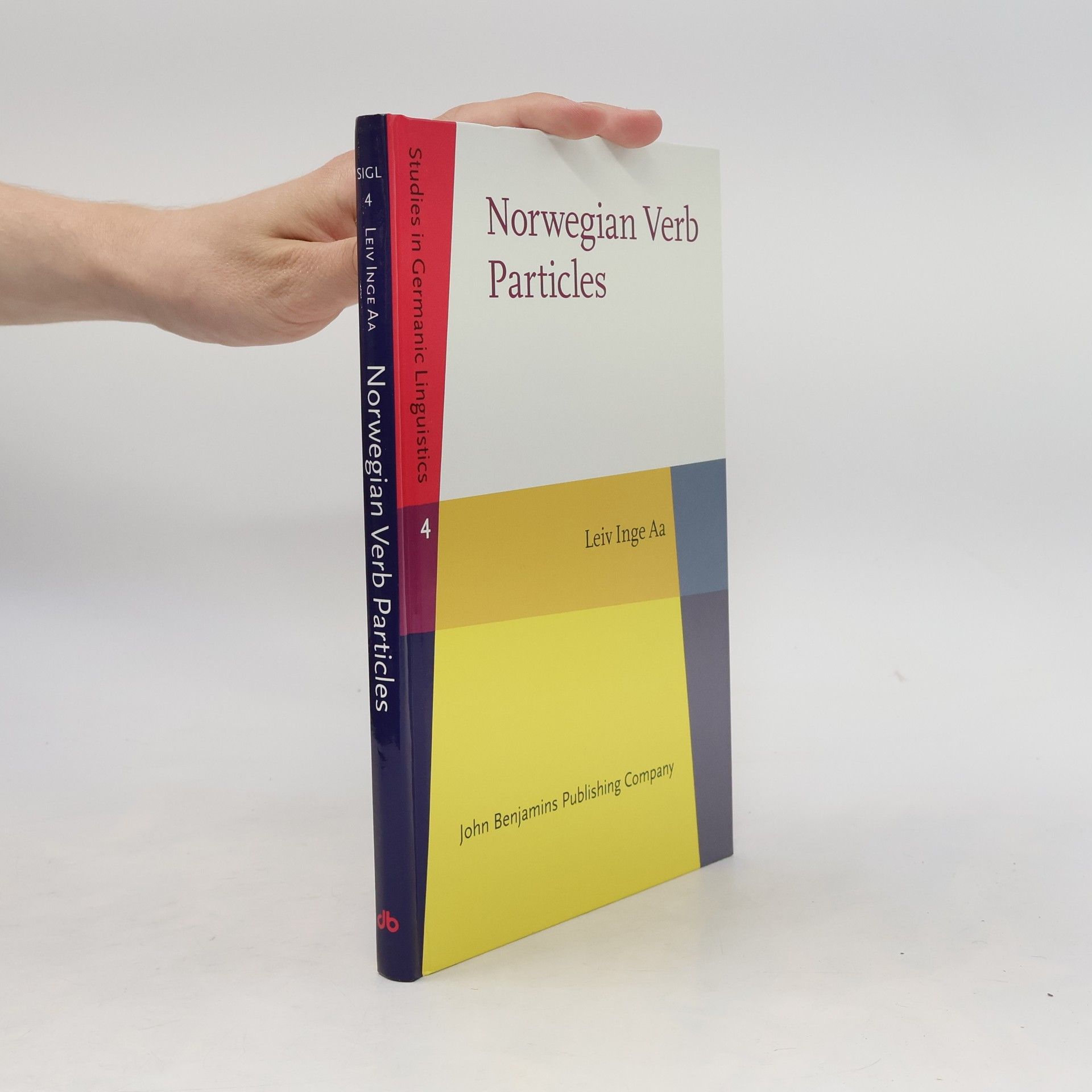 Leiv Inge Aa Studies in Germanic Linguistics - 4: Norwegian Verb Particles