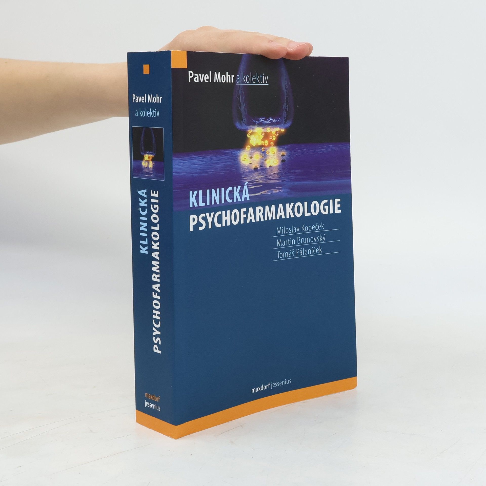 Pavel Mohr Klinická psychofarmakologie