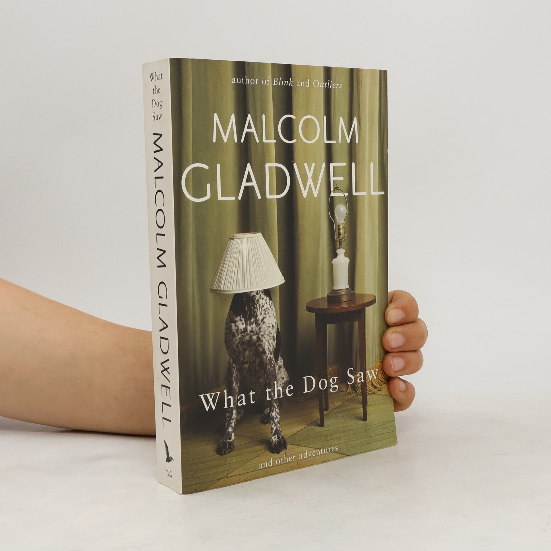 Malcolm Gladwell What the Dog Saw and Other Adventures