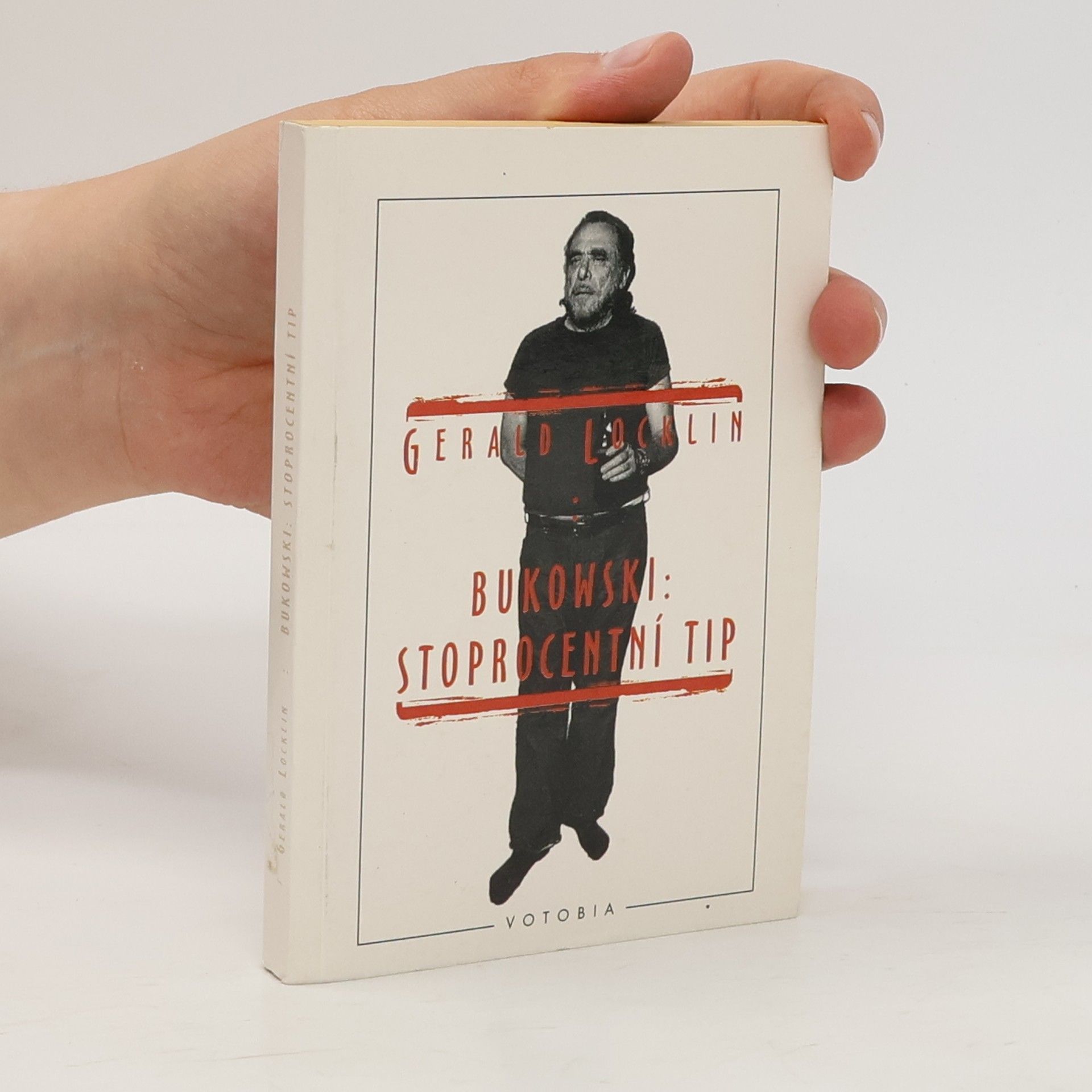 Dušan Krejčí Charles Bukowski: stoprocentní tip