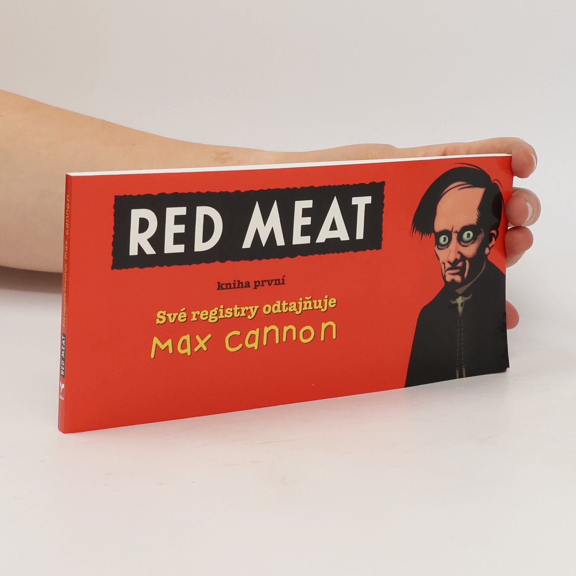 Max Cannon Red Meat (kniha první). Své registry odtajňuje Max Cannon