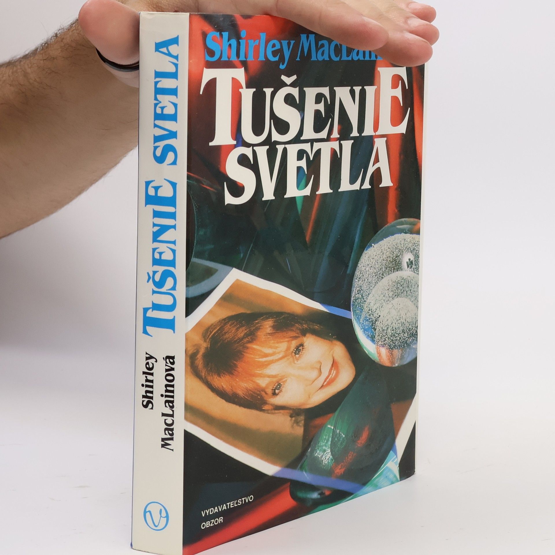 Shirley MacLaine Tušenie svetla