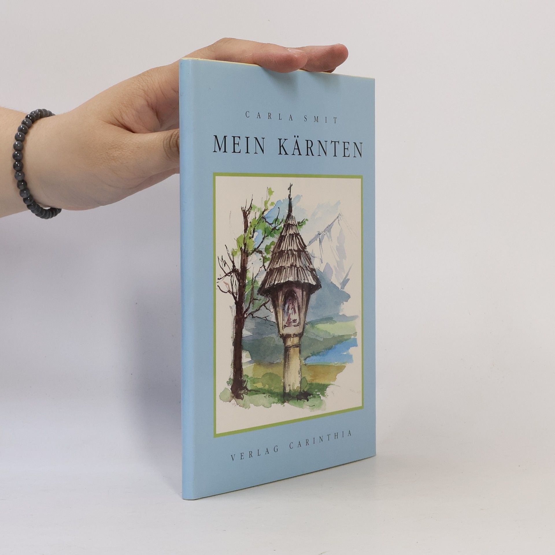 Carla Smit Mein Kärnten. Gedichte