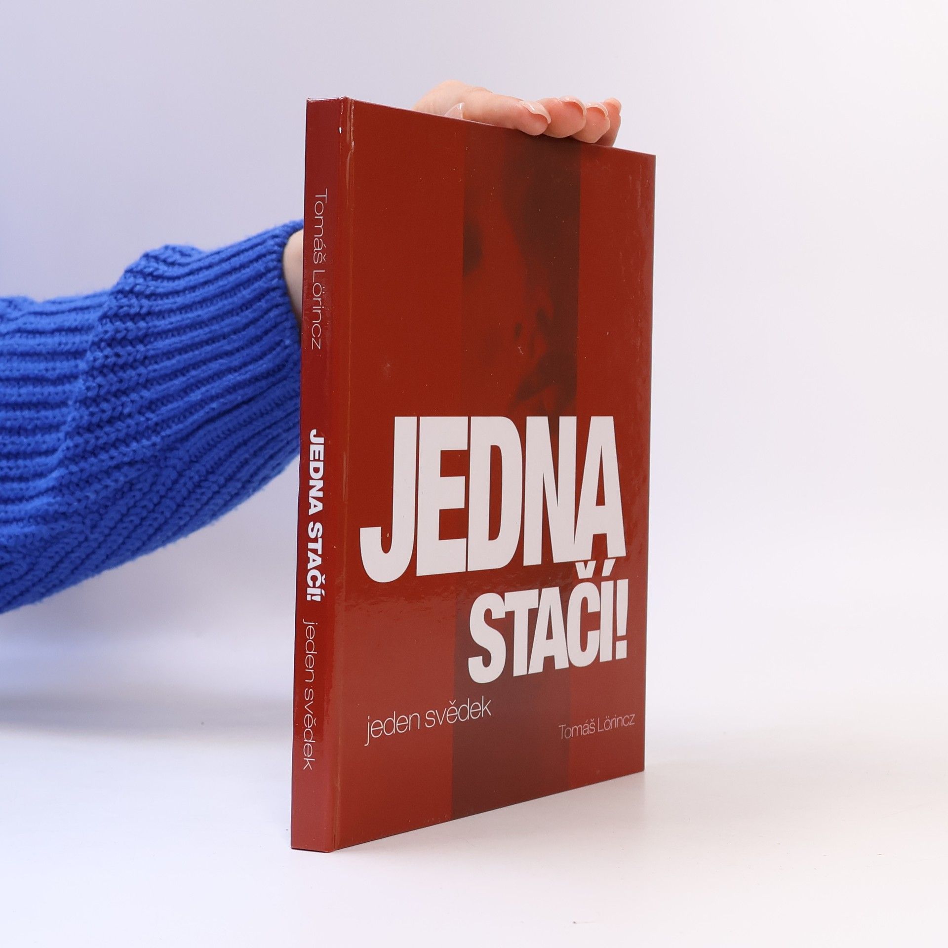 Jedna stačí!: Jeden svědek