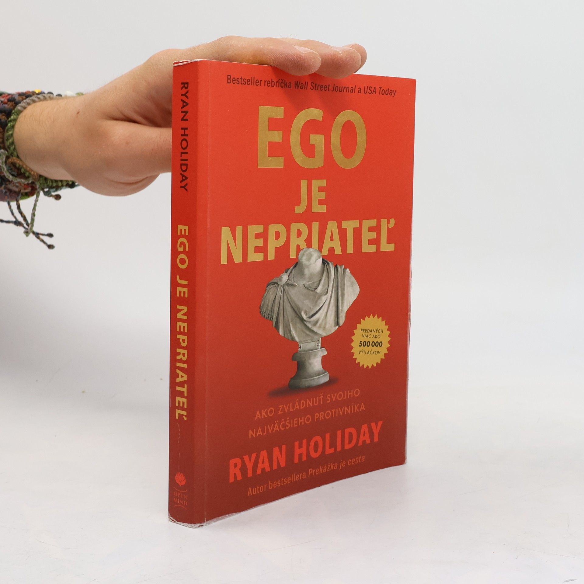 Ryan Holiday Ego je nepriateľ