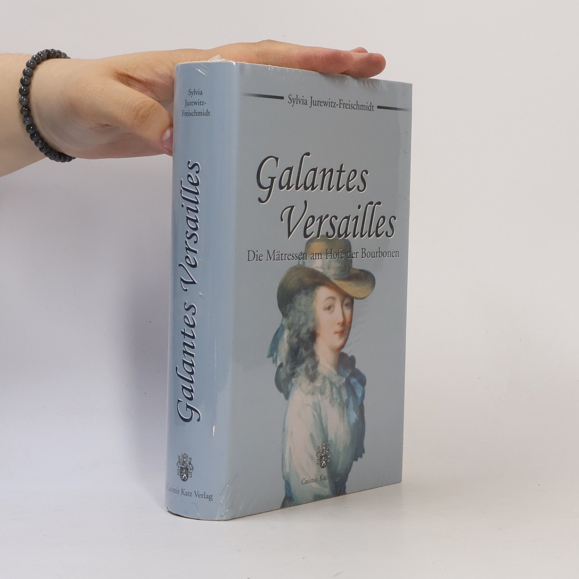 Sylvia Jurewitz-Freischmidt Galantes Versailles