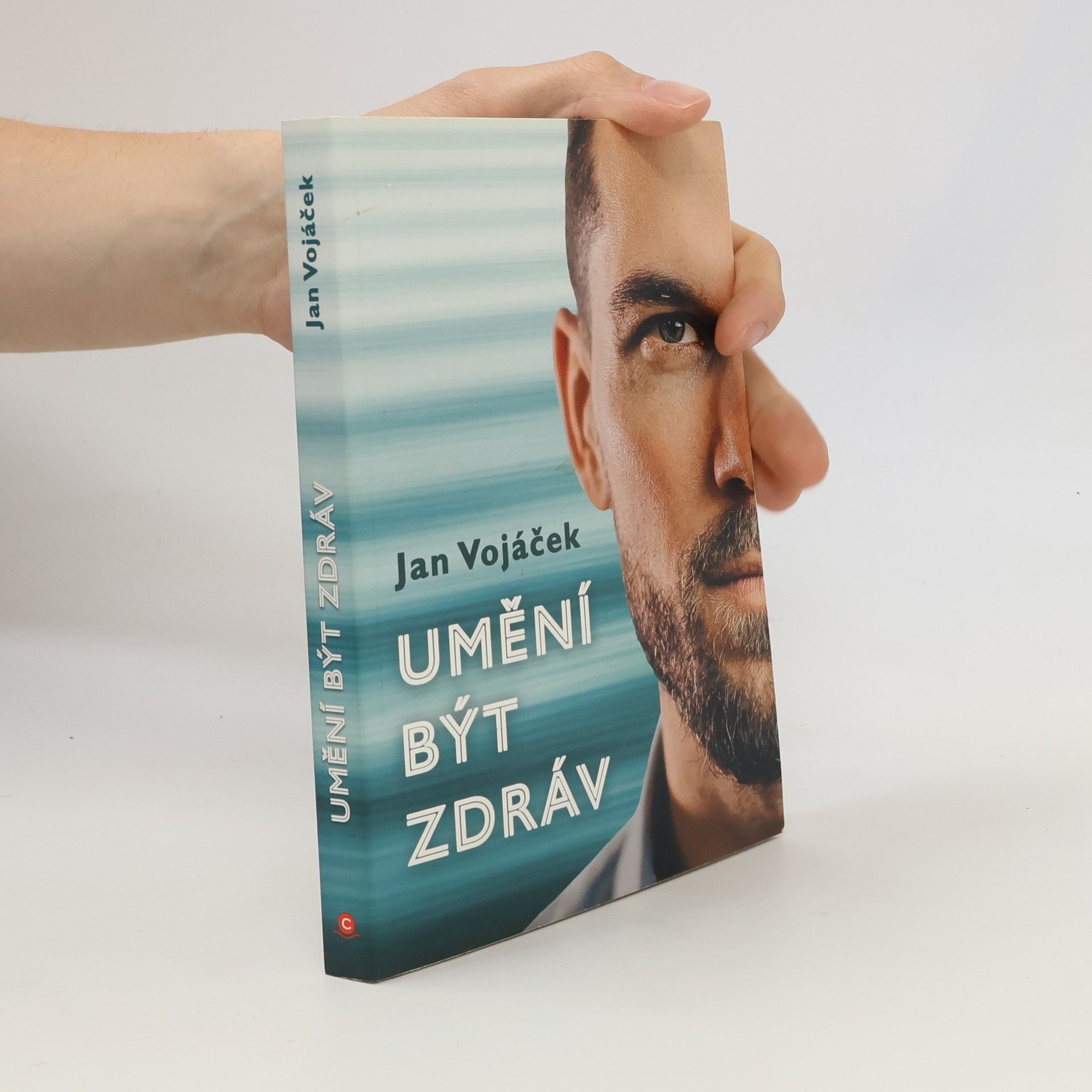 Jan Vojáček Umění být zdráv