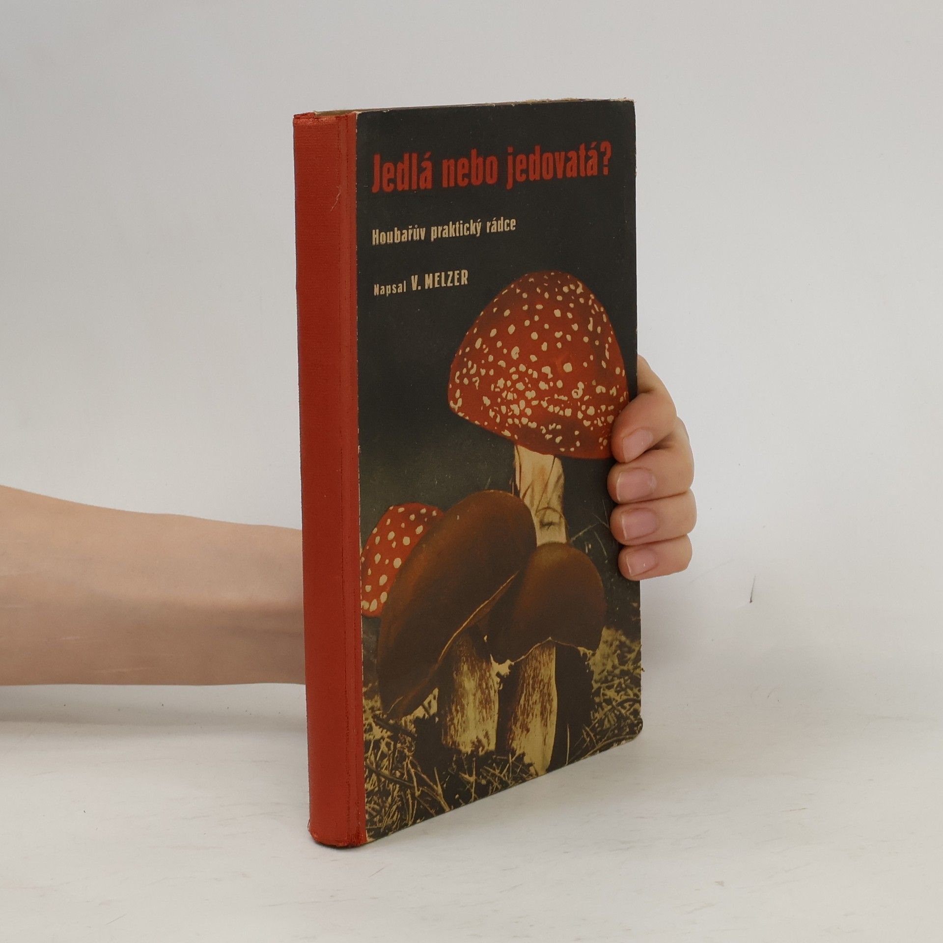 V. Melzer Jedlá nebo jedovatá?
