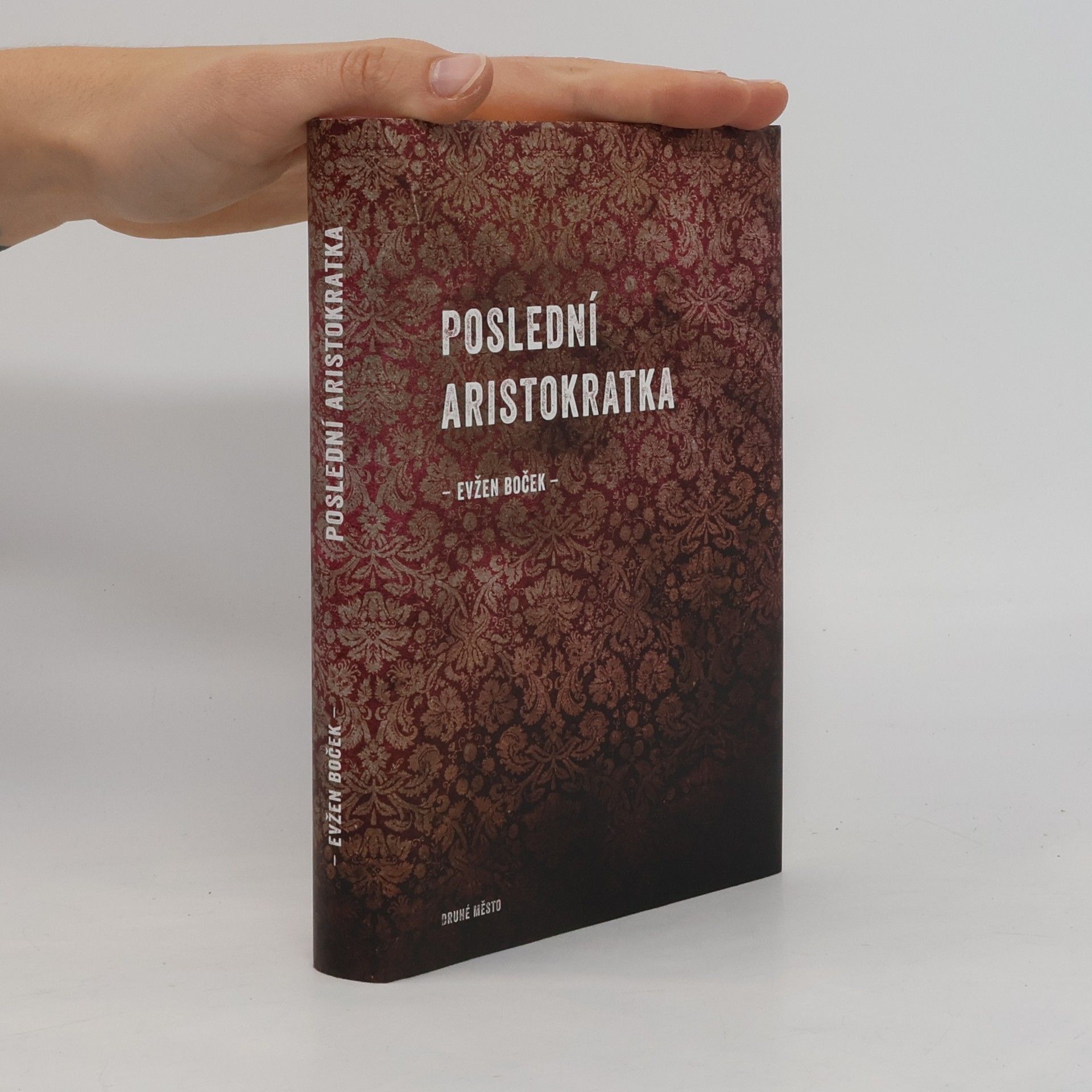 Evžen Boček Poslední aristokratka