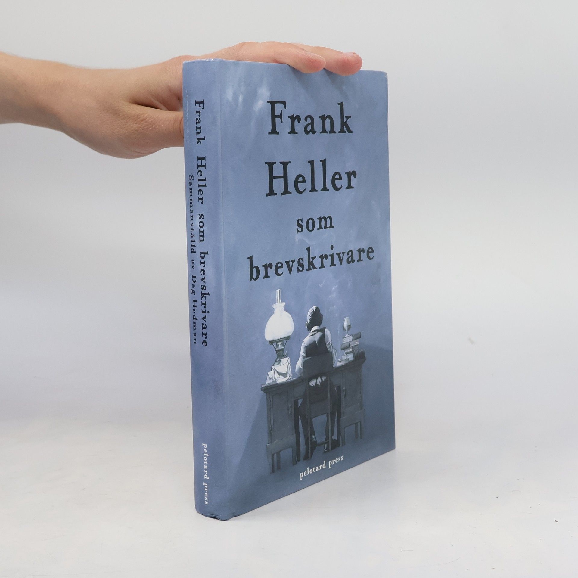Frank Heller Frank Heller som brevskrivare