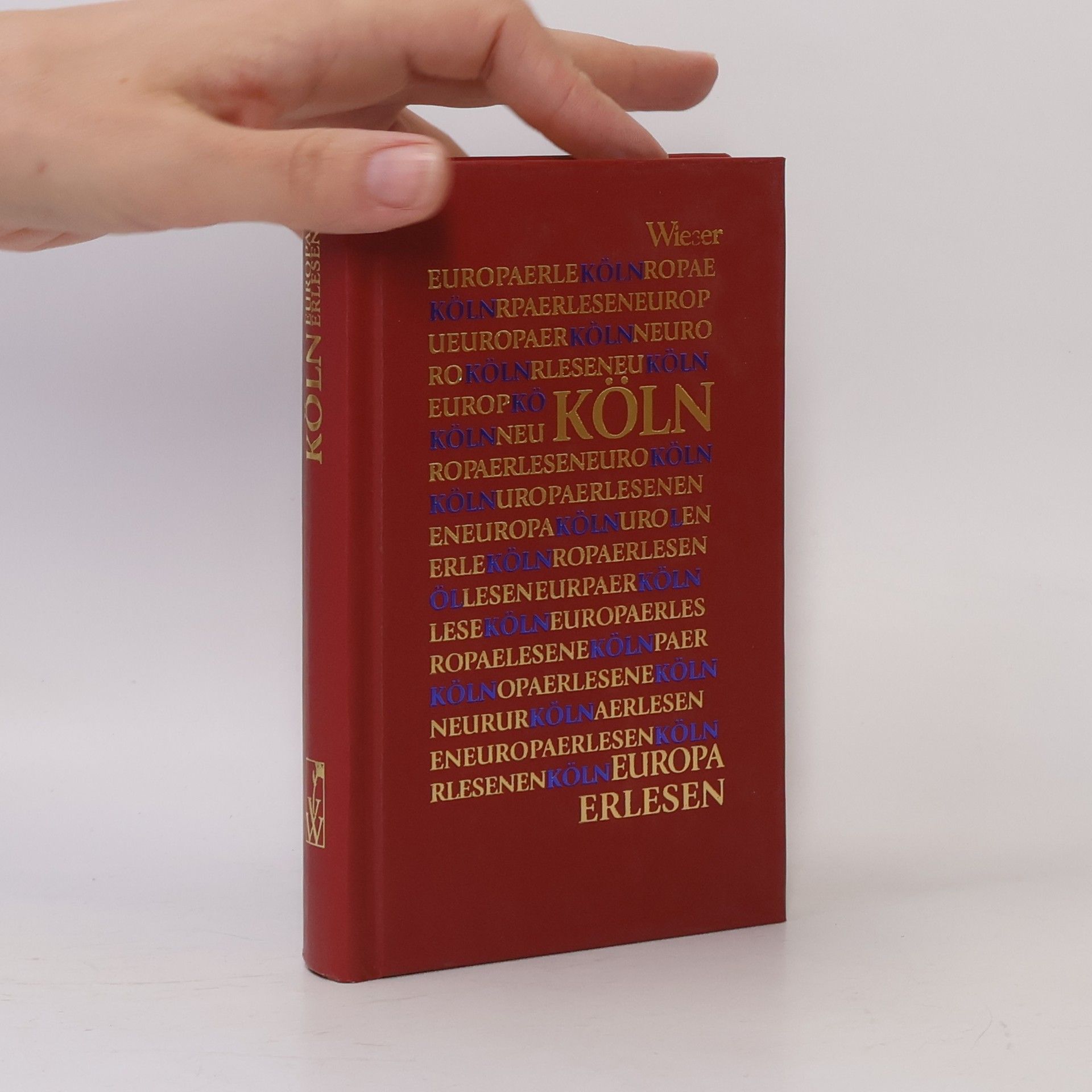 Joachim Dennhardt Europa erlesen - Köln