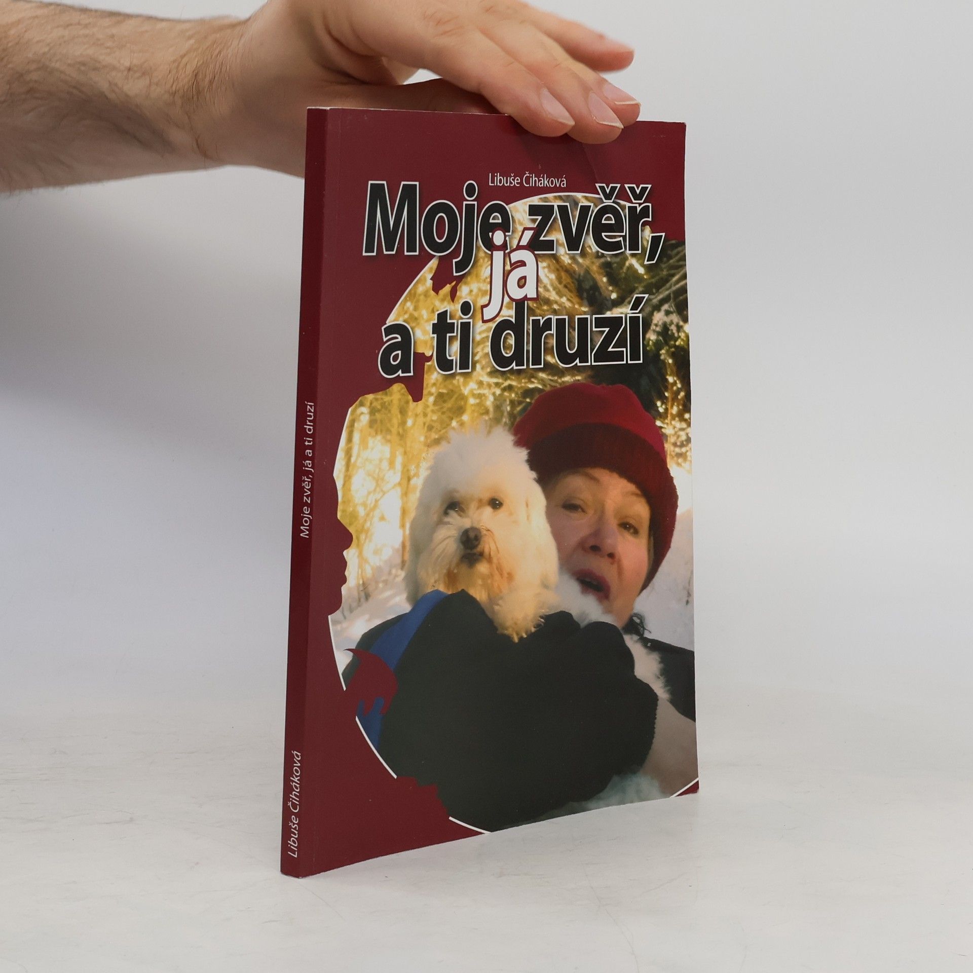 Moje zvěř, já a ti druzí