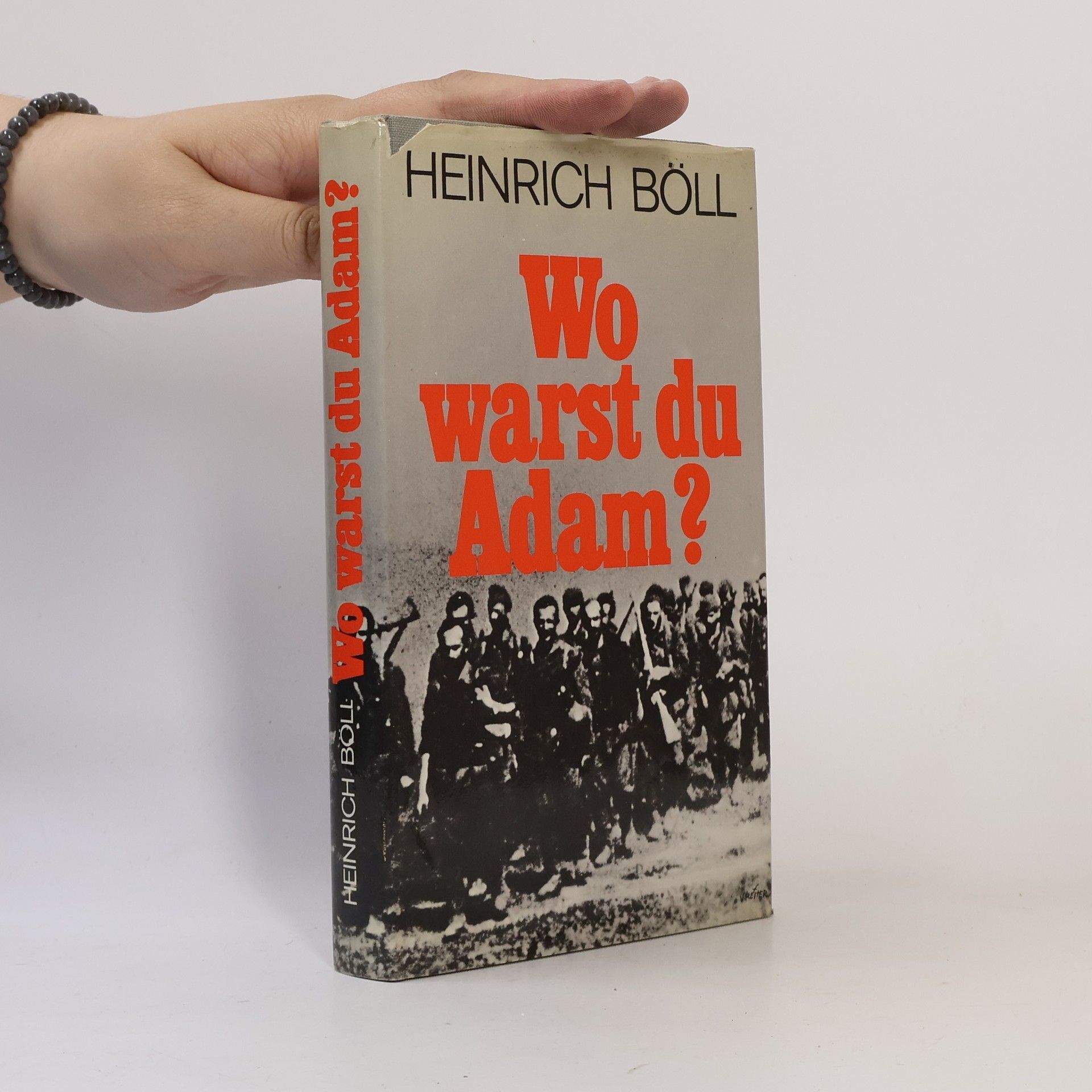 Heinrich Böll Wo warst du Adam?