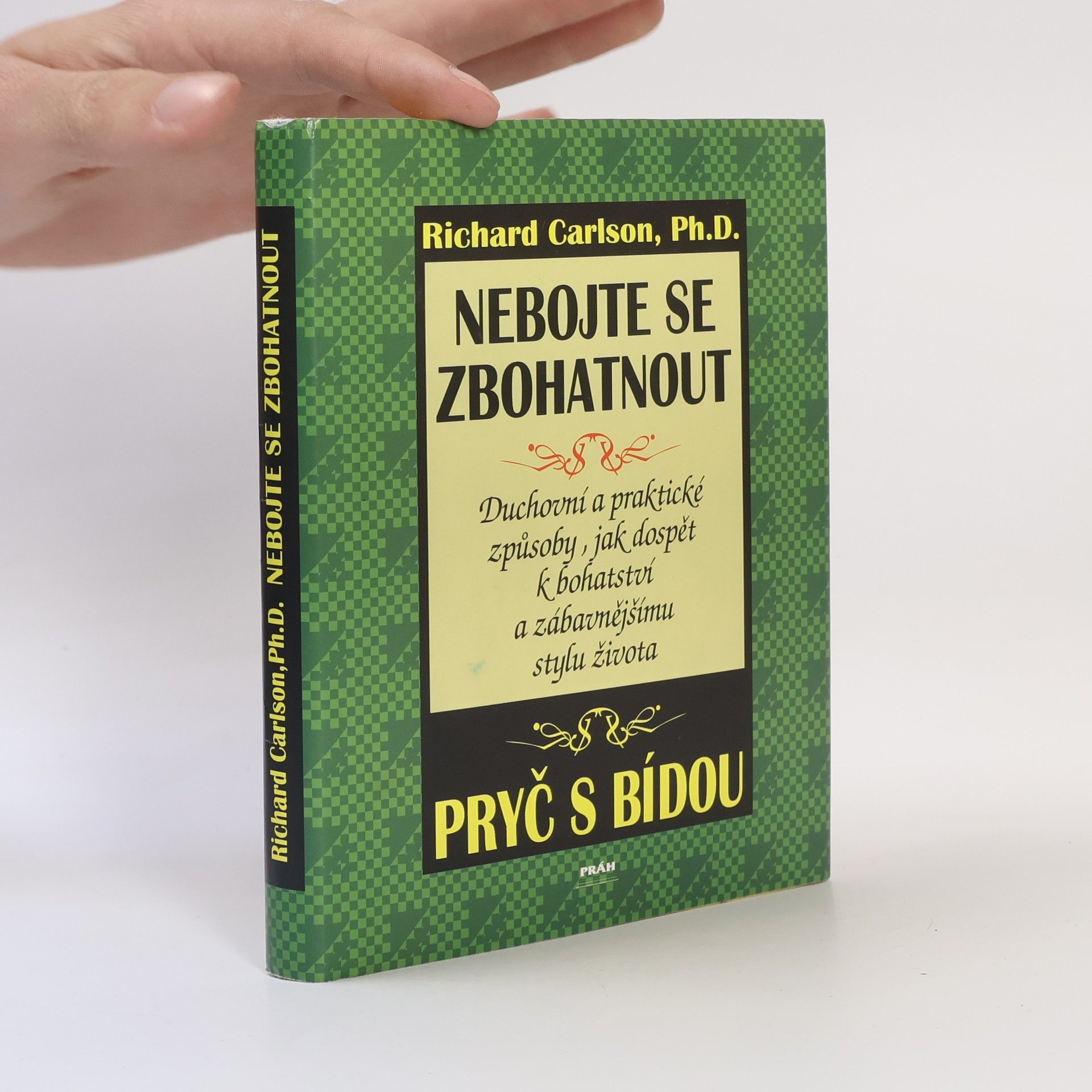 Richard Carlson Nebojte se zbohatnout
