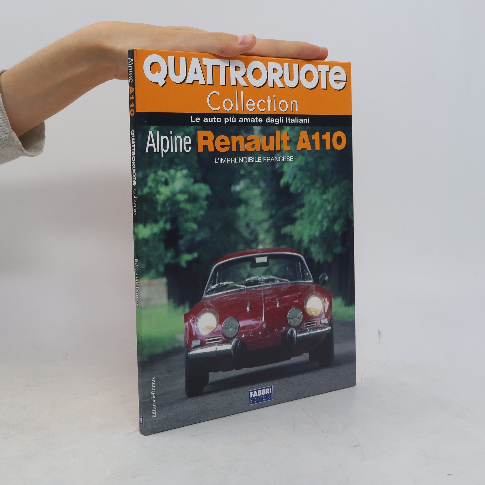 Autorenkollektiv Quattroruote Collection. Alpine Renault A110