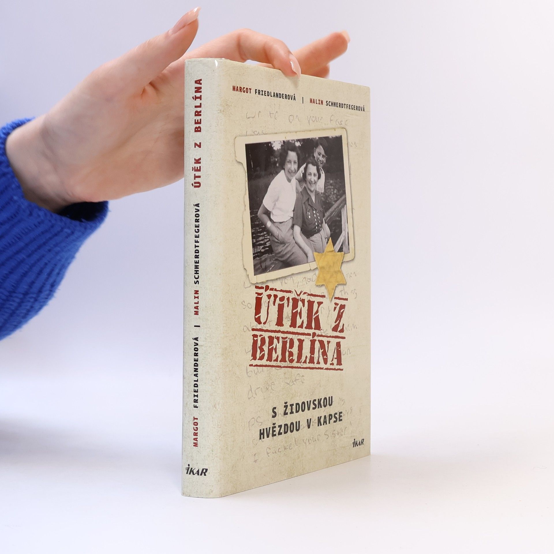 Margot Friedländer Útěk z Berlína - S židovskou hvězdou v kapse